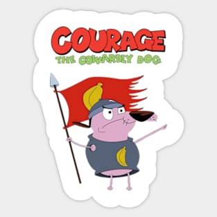 All you need is Courage Sticker